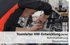 Teamleiter Hardware Entwicklung, Automatisierungsindustrie Deutschland